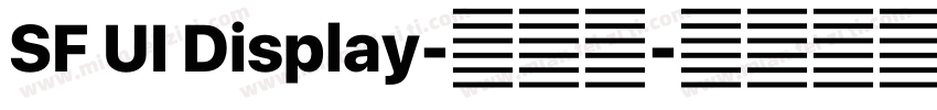 SF UI Display-中黑体字体转换
